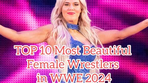 The Most Beautiful Female Wrestlers Of 2024